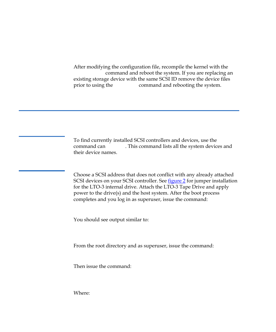 Configuring for hp-ux 11.0, Finding current hardware/driver configuration, Attaching the lto-3 tape drive | Quantum Tape Drive LTO-3 User Manual | Page 78 / 98