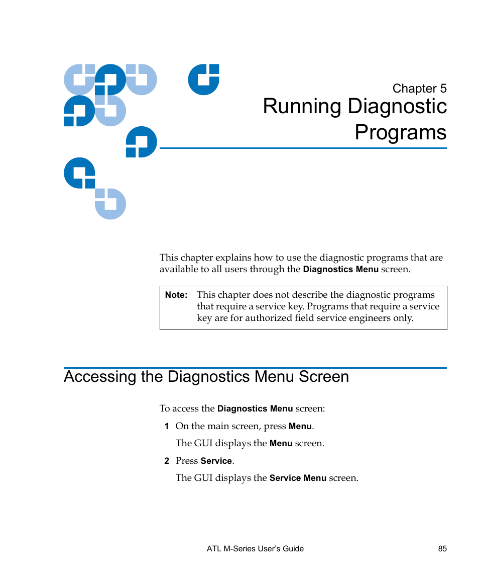 Running diagnostic programs, Accessing the diagnostics menu screen, Chapter 5 | Chapter 5, running diagnostic programs | Quantum ATL M-Series User Manual | Page 103 / 222