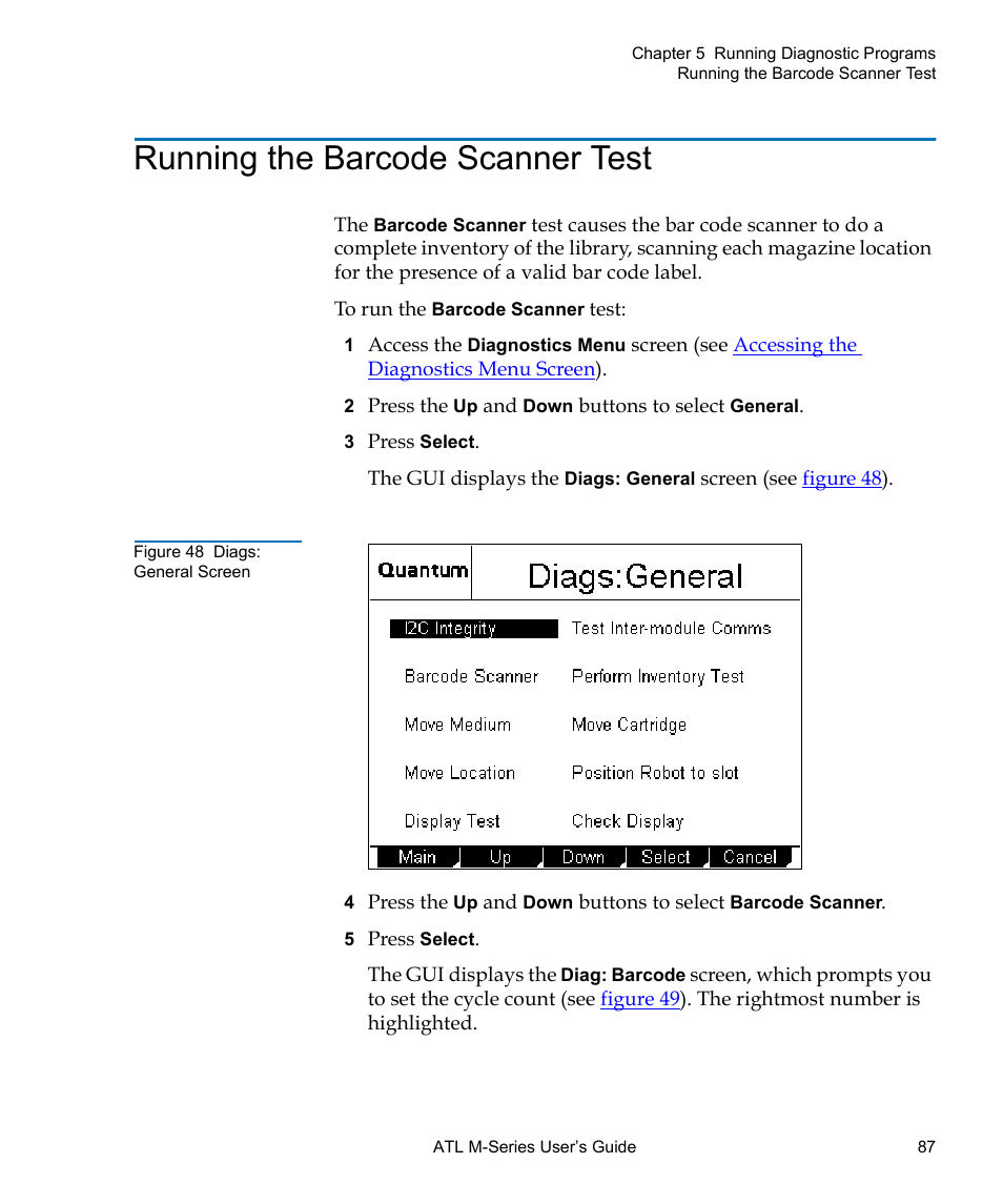 Running the barcode scanner test, Figure 48 diags: general screen | Quantum ATL M-Series User Manual | Page 105 / 222