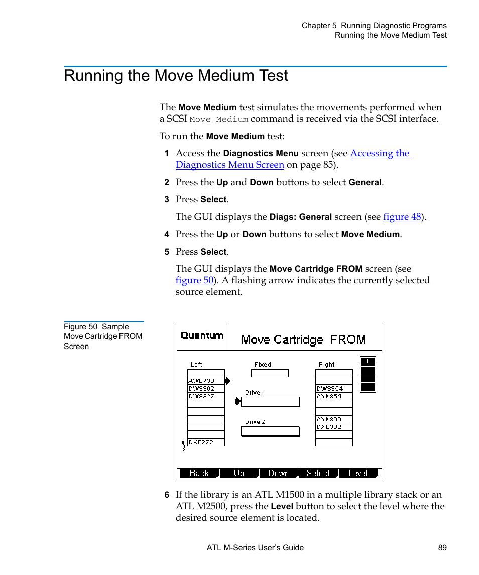 Running the move medium test, Figure 50 sample move cartridge from screen | Quantum ATL M-Series User Manual | Page 107 / 222