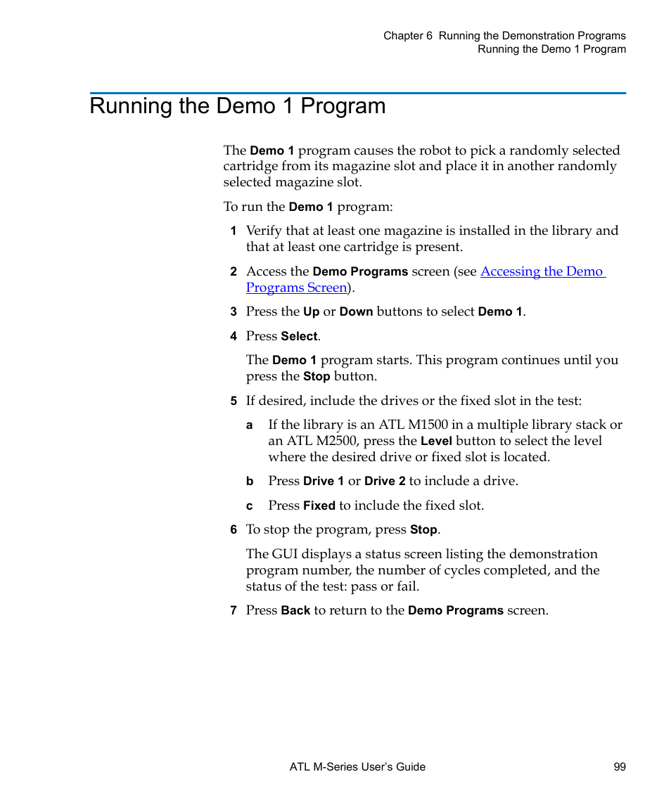Running the demo 1 program | Quantum ATL M-Series User Manual | Page 117 / 222