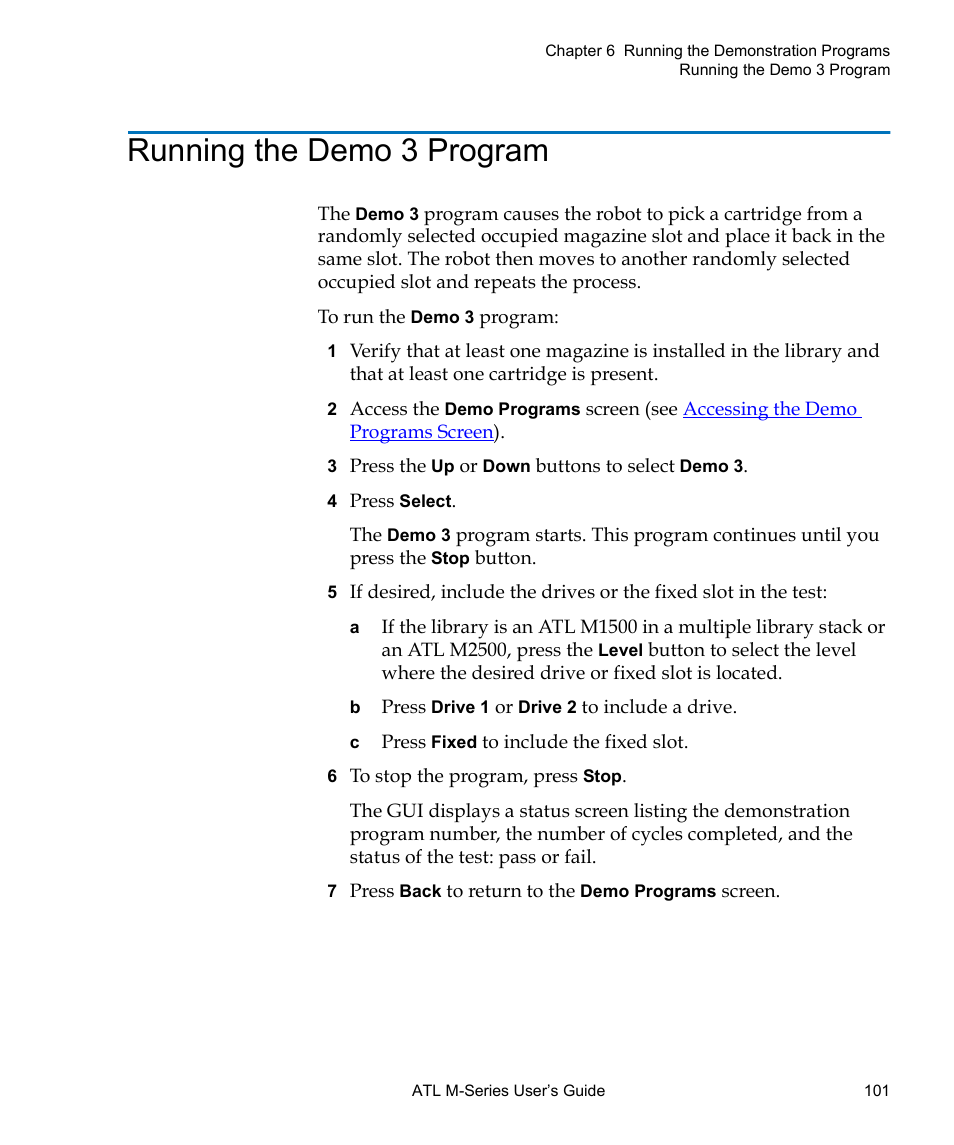 Running the demo 3 program | Quantum ATL M-Series User Manual | Page 119 / 222