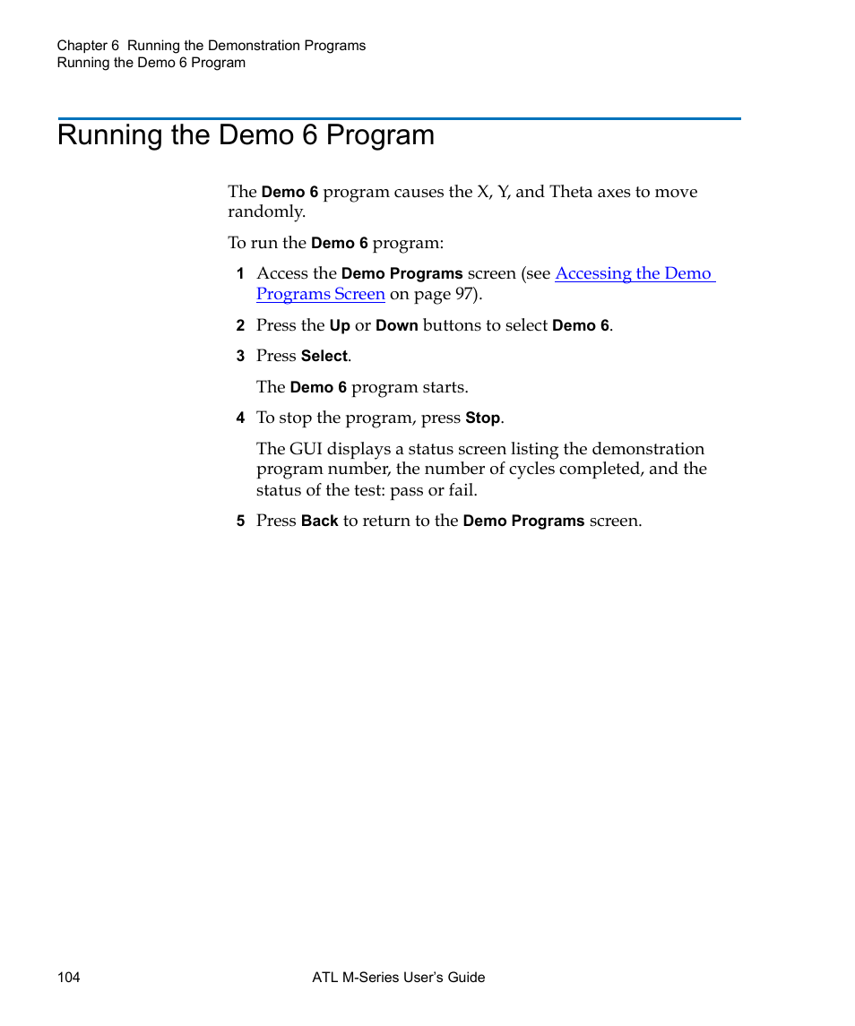Running the demo 6 program | Quantum ATL M-Series User Manual | Page 122 / 222