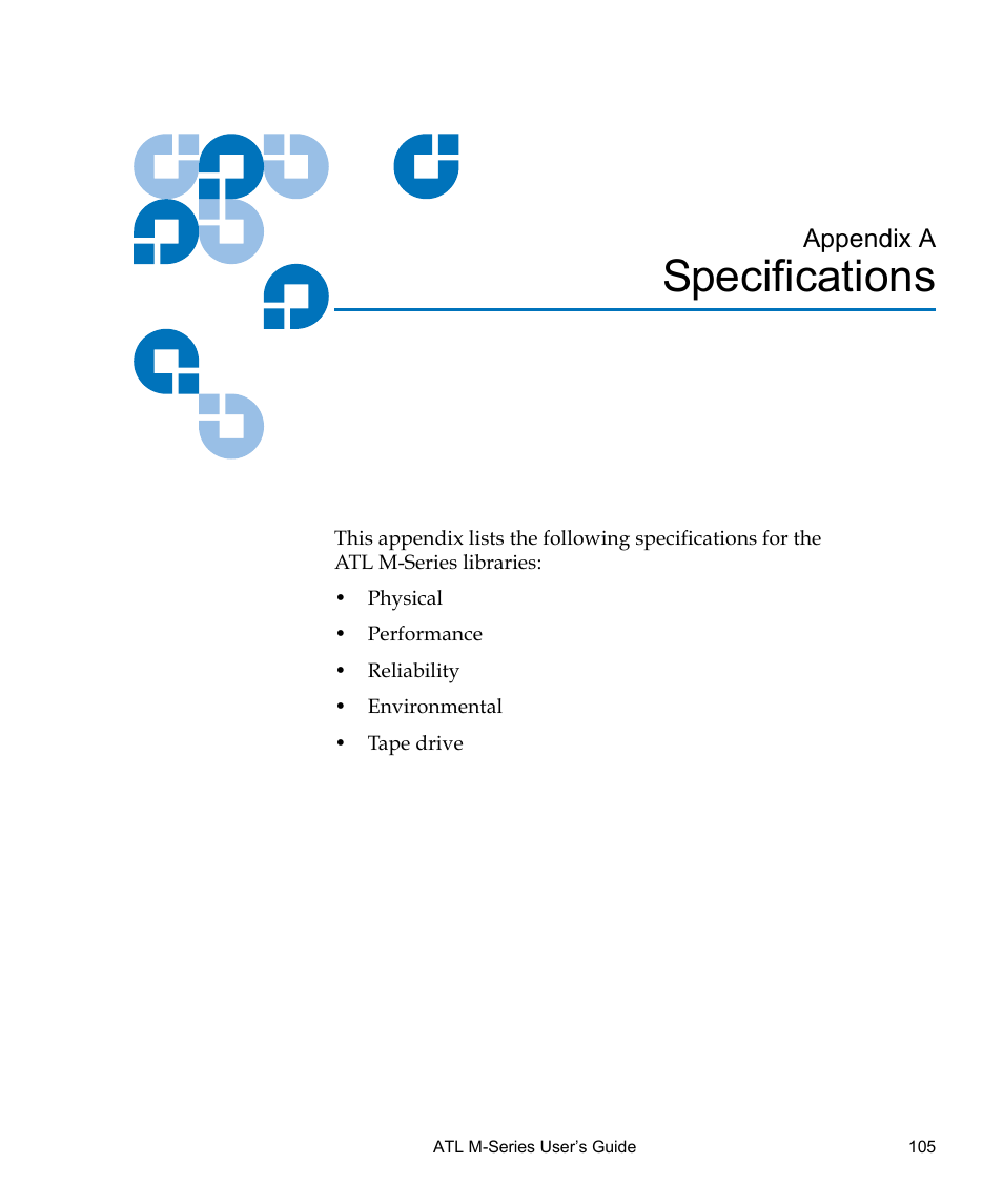 Specifications, Appendix a, Appendix a, specifications | Quantum ATL M-Series User Manual | Page 123 / 222