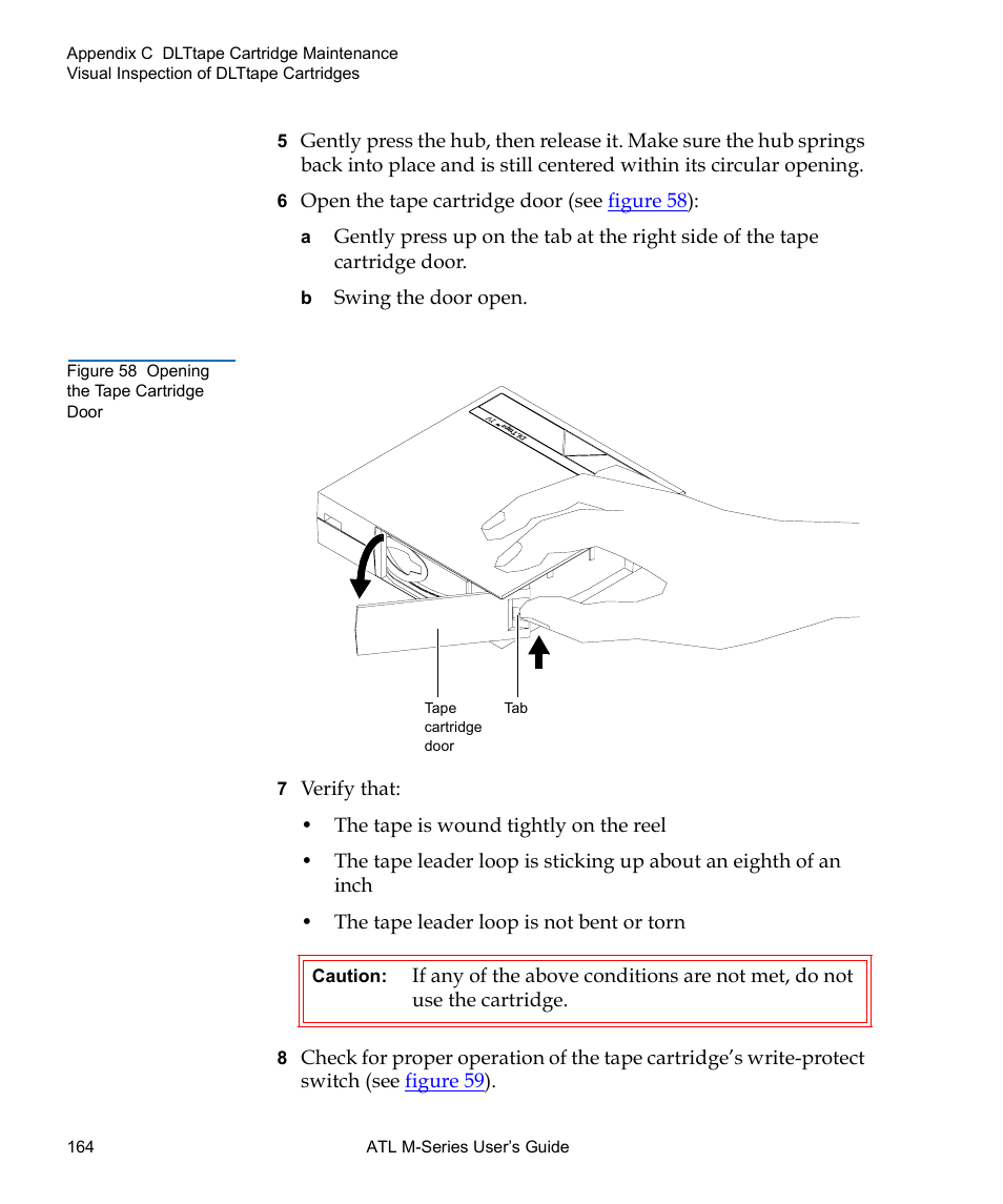 Figure 58 opening the tape cartridge door | Quantum ATL M-Series User Manual | Page 182 / 222