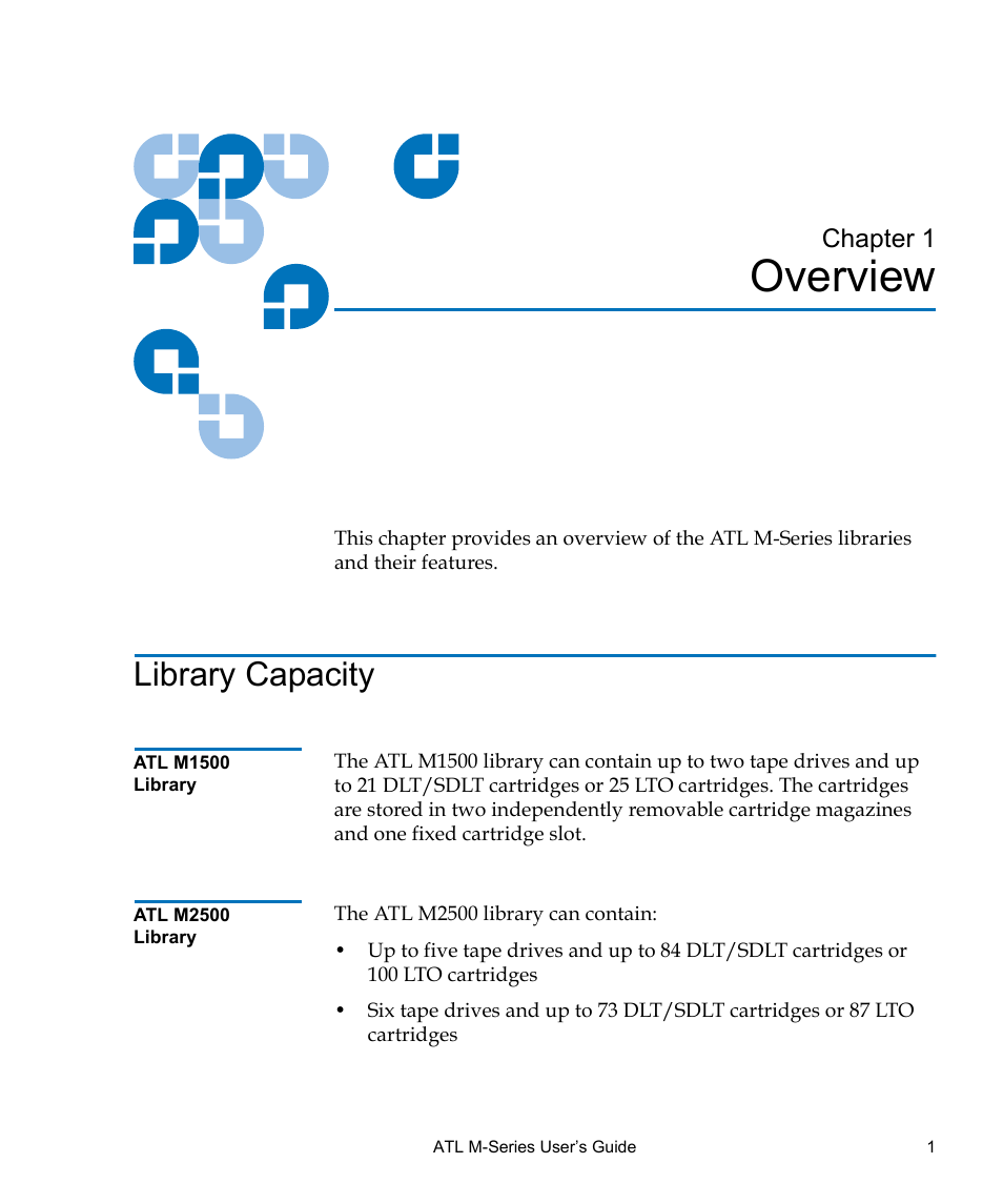 Overview, Library capacity, Atl m1500 library | Atl m2500 library, Chapter 1, Chapter 1, overview | Quantum ATL M-Series User Manual | Page 19 / 222