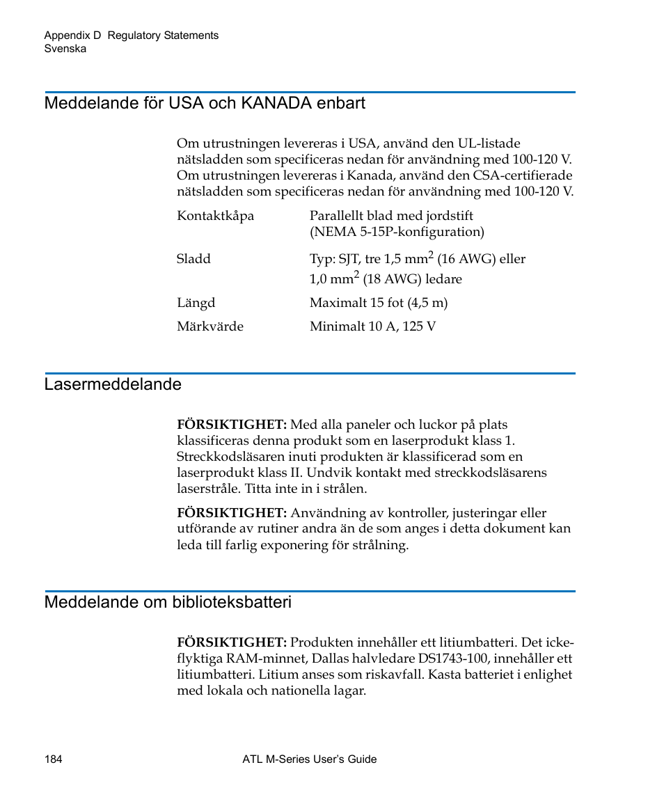 Meddelande för usa och kanada enbart, Lasermeddelande, Meddelande om biblioteksbatteri | Quantum ATL M-Series User Manual | Page 202 / 222