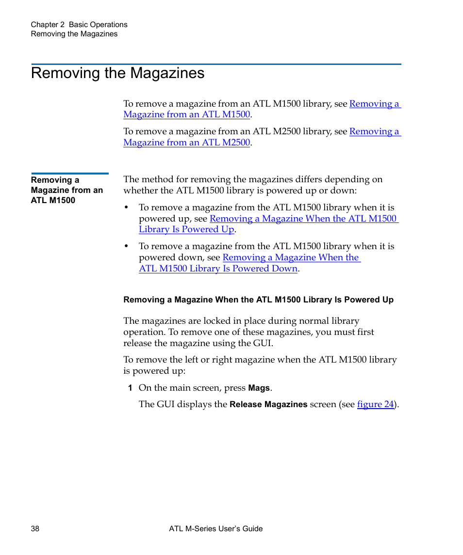 Removing the magazines, Removing a magazine from an atl m1500, Removing the | Magazines | Quantum ATL M-Series User Manual | Page 56 / 222