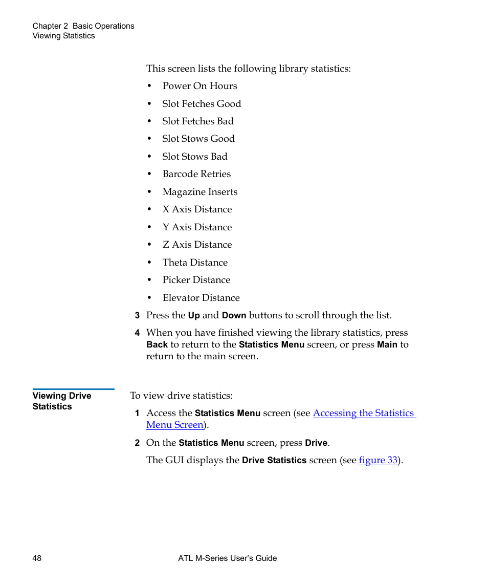 Viewing drive statistics | Quantum ATL M-Series User Manual | Page 66 / 222