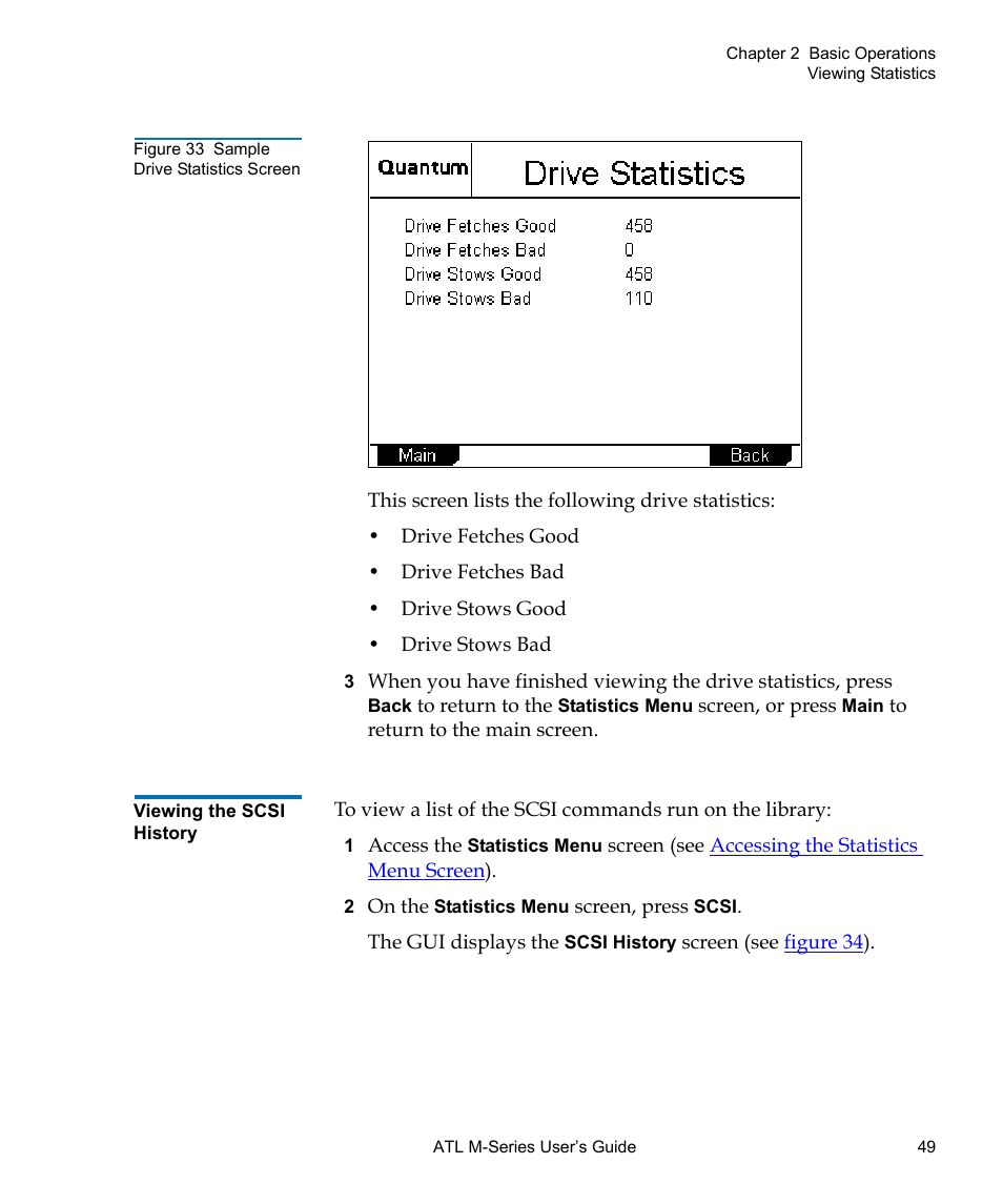 Viewing the scsi history, Figure 33 sample drive statistics screen, Figure 33 | Quantum ATL M-Series User Manual | Page 67 / 222