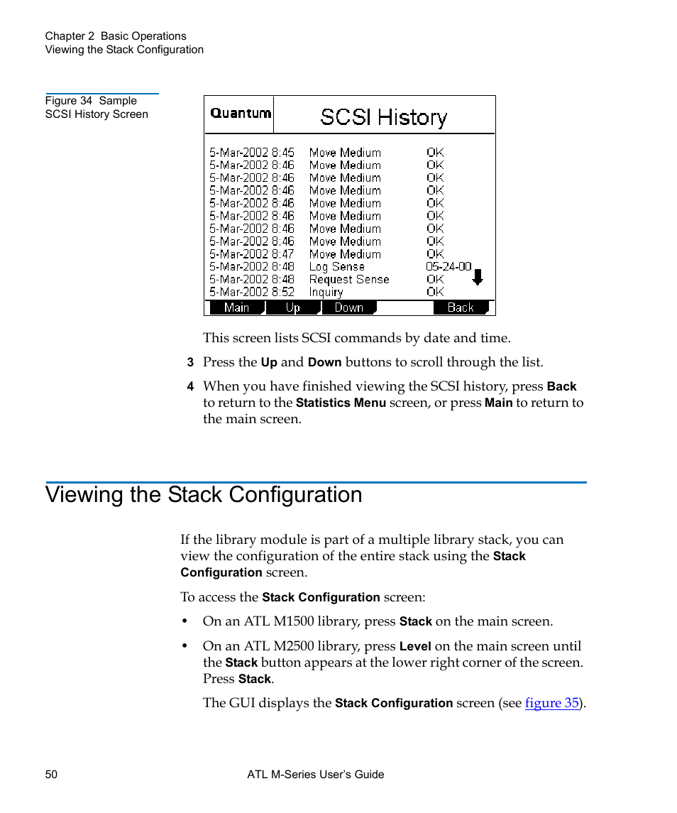 Viewing the stack configuration, Figure 34 sample scsi history screen, Viewing the stack | Configuration, Figure 34 | Quantum ATL M-Series User Manual | Page 68 / 222