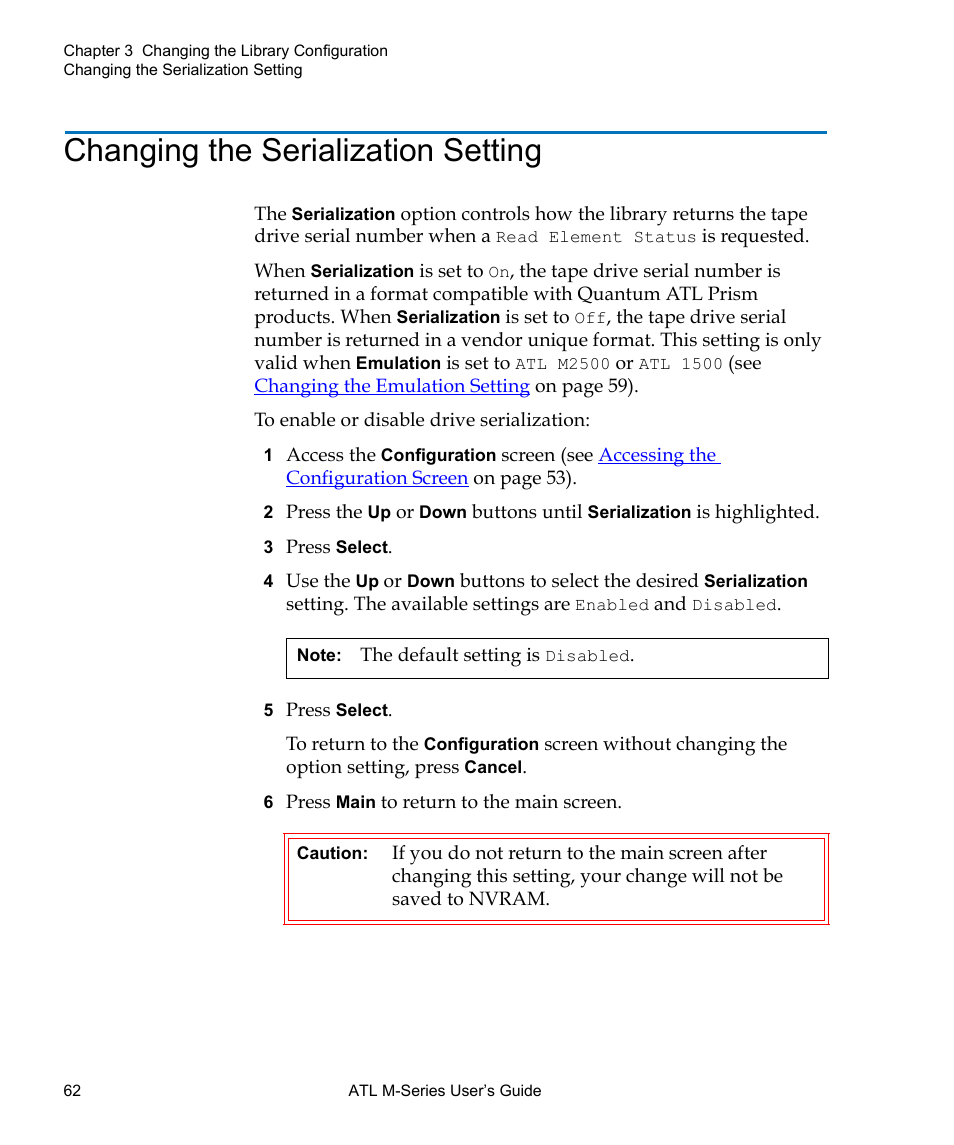 Changing the serialization setting | Quantum ATL M-Series User Manual | Page 80 / 222