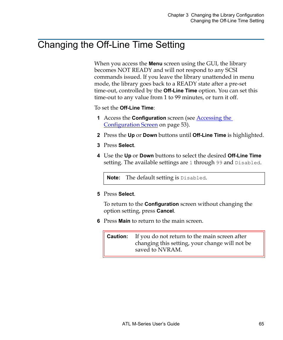 Changing the offline time setting, Changing the off-line time setting | Quantum ATL M-Series User Manual | Page 83 / 222