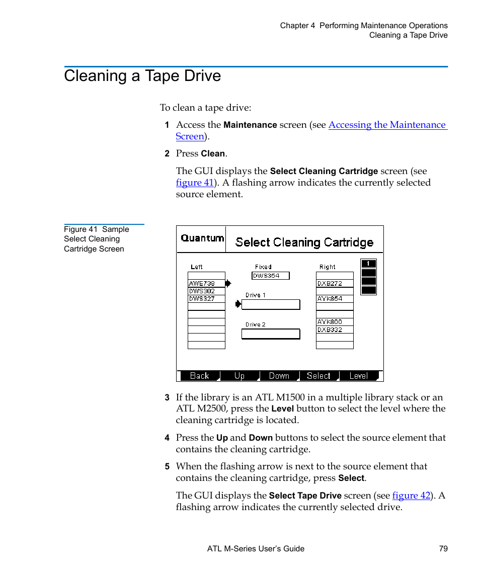 Cleaning a tape drive, Figure 41 sample select cleaning cartridge screen | Quantum ATL M-Series User Manual | Page 97 / 222