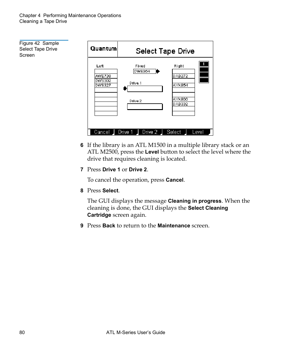 Figure 42 sample select tape drive screen, Figure 42 | Quantum ATL M-Series User Manual | Page 98 / 222