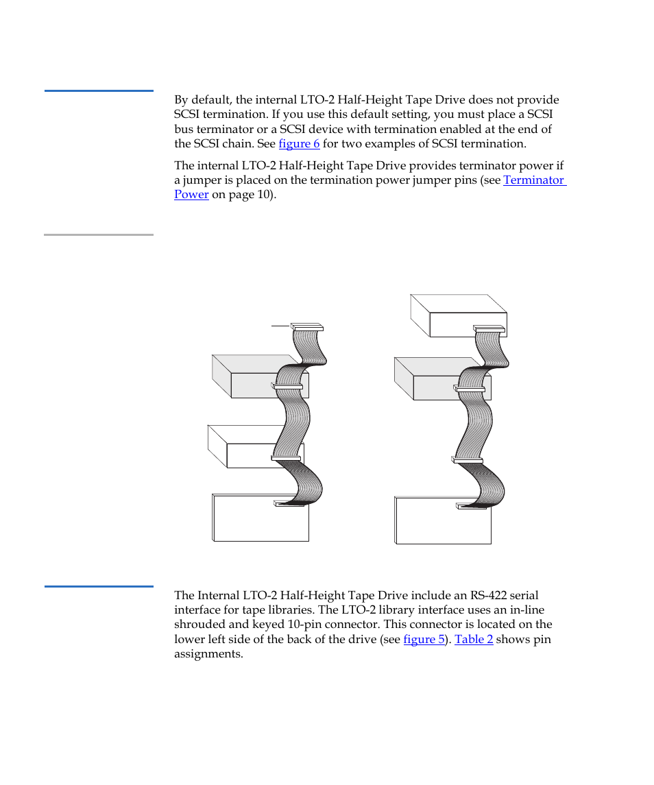 Checking the scsi termination, Connecting a serial cable for tape libraries, Figure 6 | Half-height tape drive | Quantum LTO-2 User Manual | Page 28 / 94