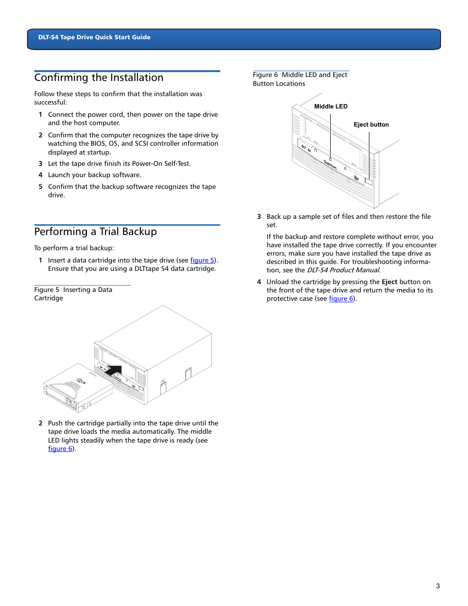 Confirming the installation, Performing a trial backup | Quantum DLT-S4 User Manual | Page 3 / 22