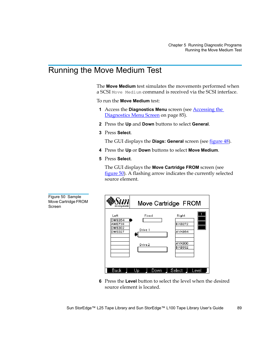 Running the move medium test, Figure 50 sample move cartridge from screen | Quantum Sun StorEdge L100 User Manual | Page 105 / 192
