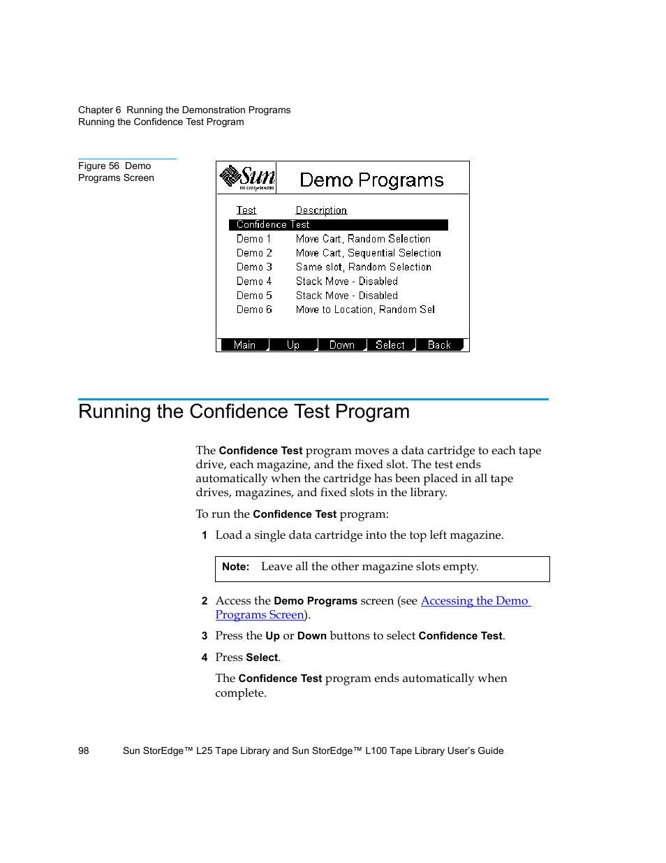 Running the confidence test program, Figure 56 demo programs screen | Quantum Sun StorEdge L100 User Manual | Page 114 / 192