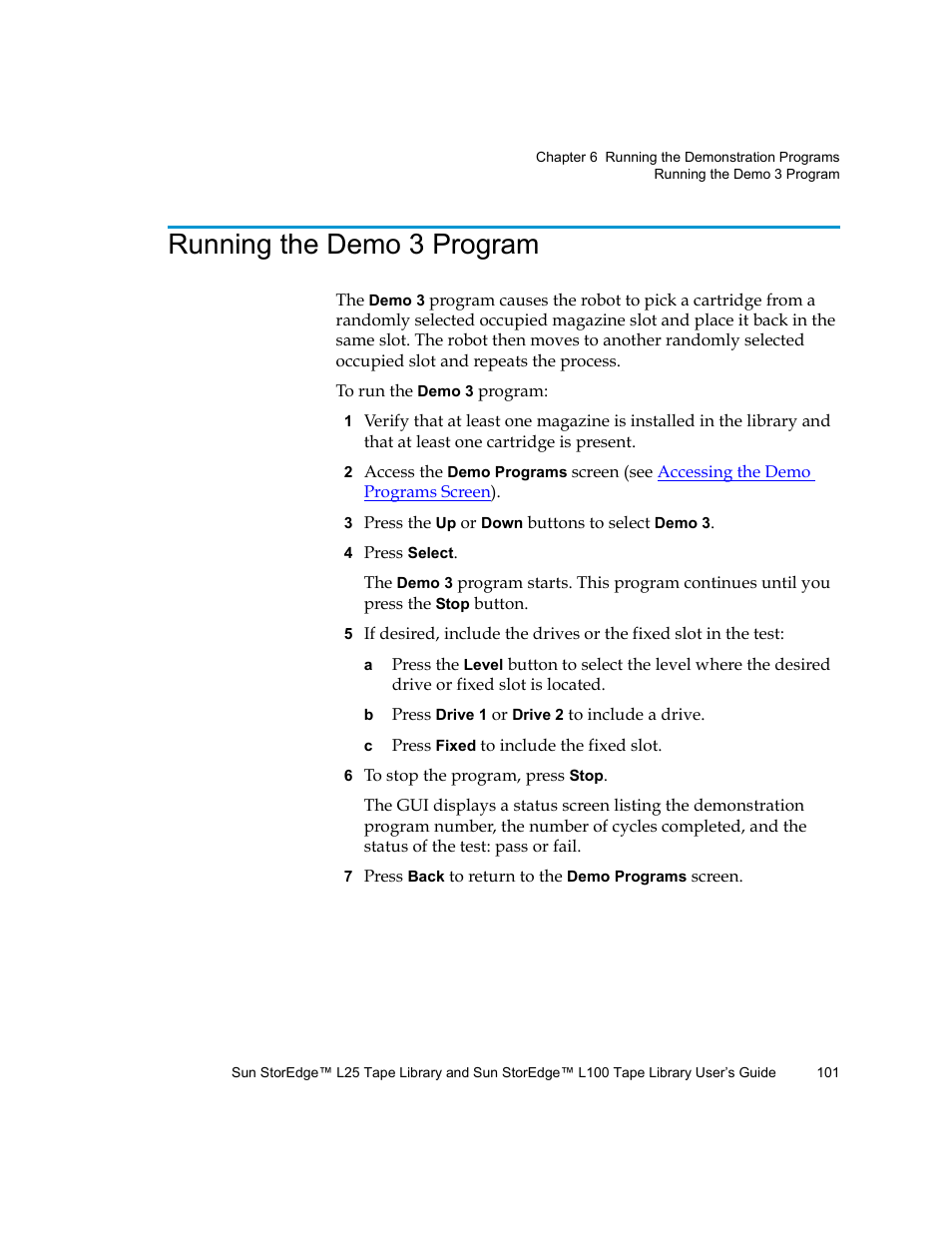 Running the demo 3 program | Quantum Sun StorEdge L100 User Manual | Page 117 / 192