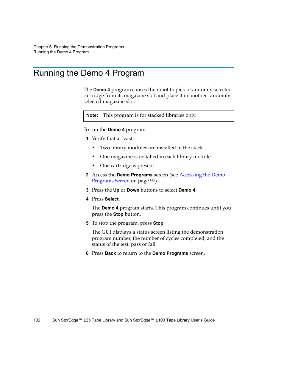 Running the demo 4 program | Quantum Sun StorEdge L100 User Manual | Page 118 / 192