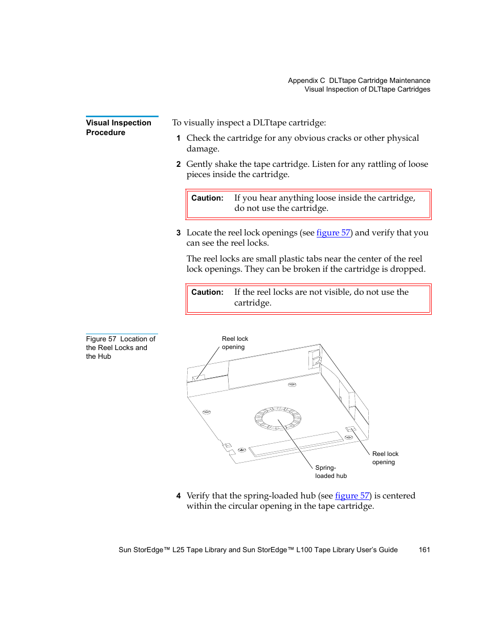 Visual inspection procedure, Figure 57 location of the reel locks and the hub | Quantum Sun StorEdge L100 User Manual | Page 177 / 192