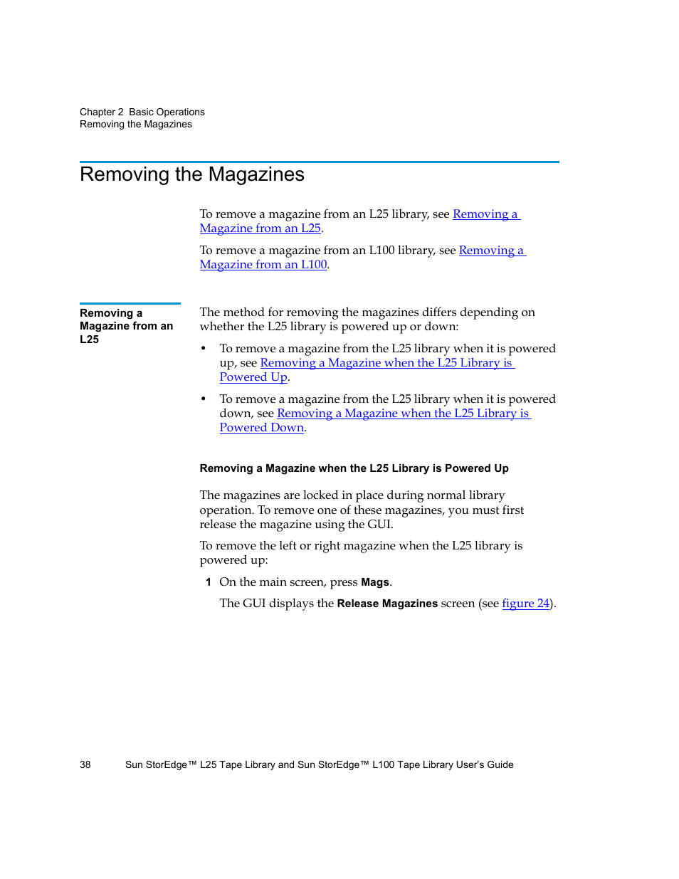 Removing the magazines, Removing a magazine from an l25, Removing the | Magazines | Quantum Sun StorEdge L100 User Manual | Page 54 / 192