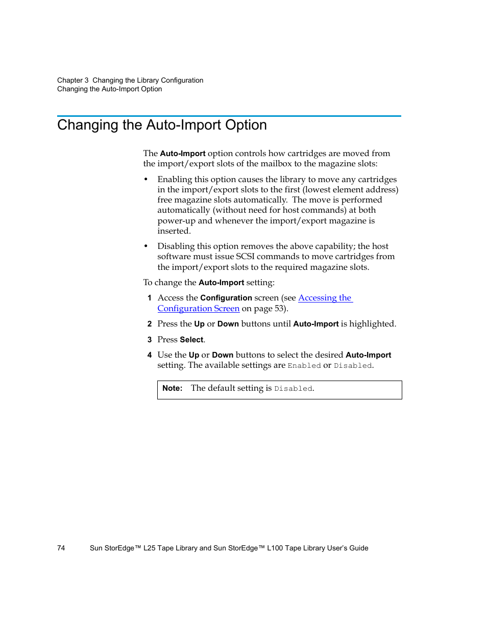 Changing the auto-import option | Quantum Sun StorEdge L100 User Manual | Page 90 / 192