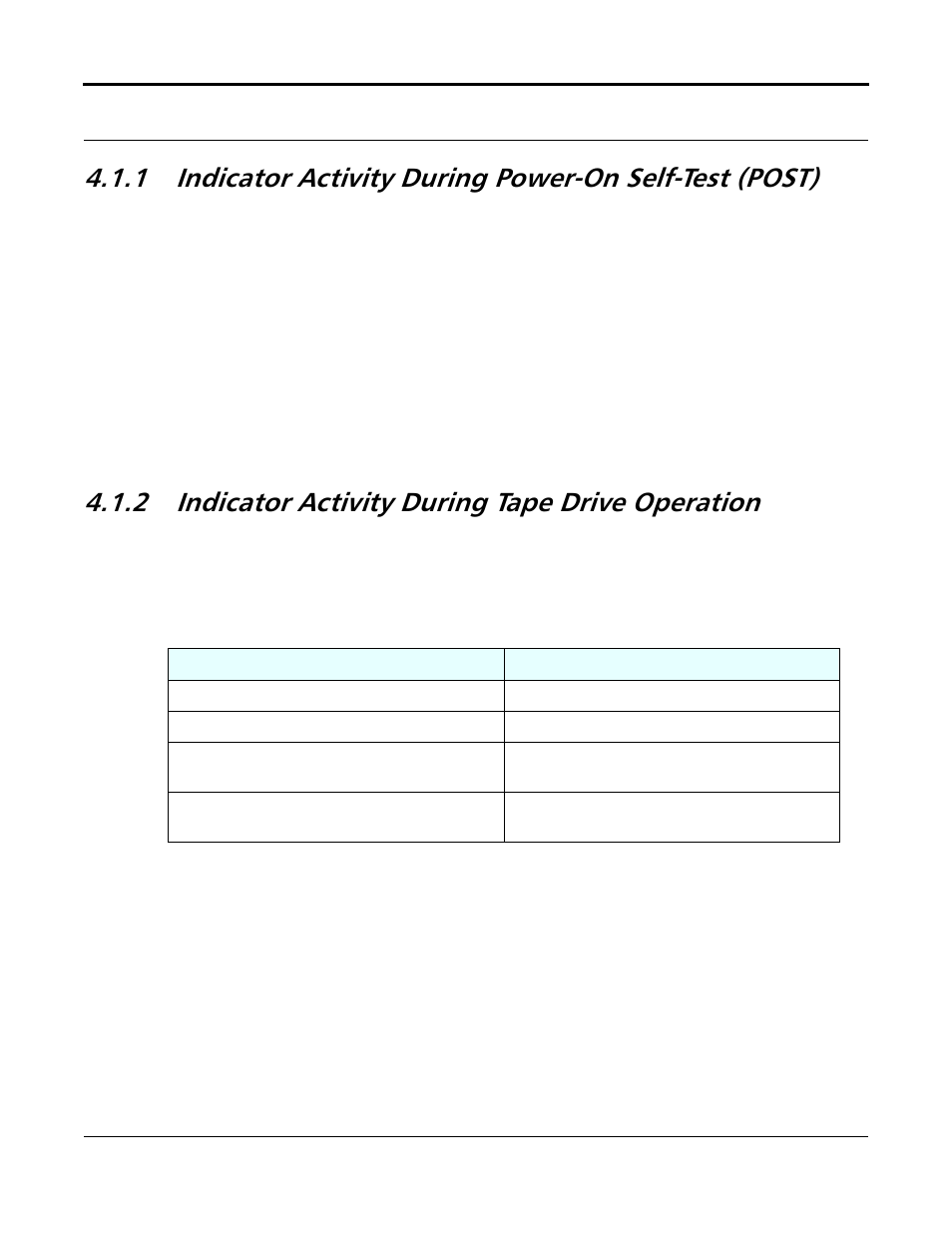 2 indicator activity during tape drive operation, Indicator activity during tape drive operation -2 | Quantum Tape Drive DLT VS80 User Manual | Page 38 / 50