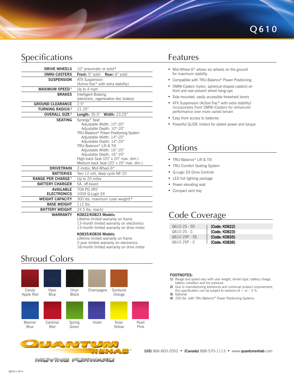 Specifications features, Options shroud colors, Code coverage q 6 1 0 | Quantum 610 Series User Manual | Page 2 / 2