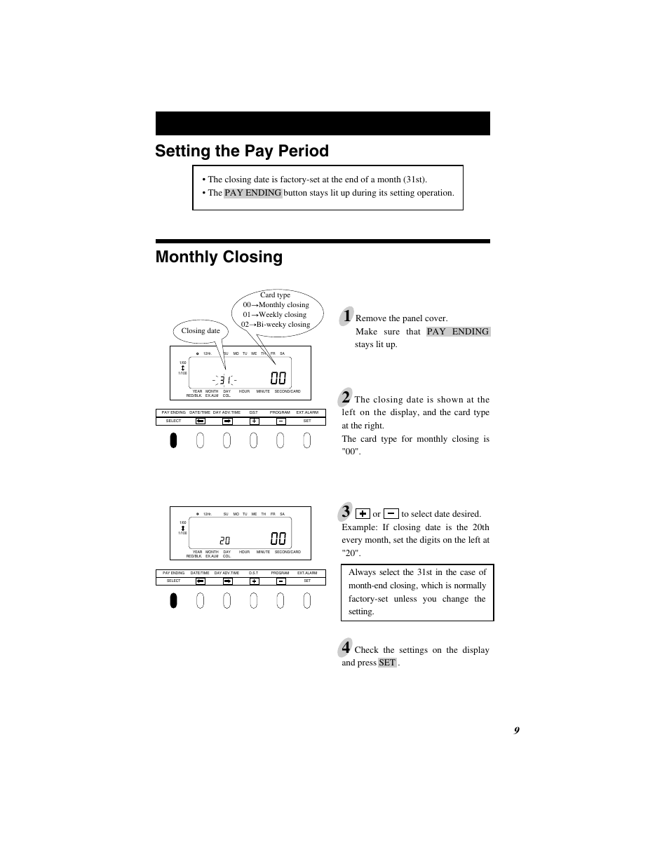 Setting the pay period, Monthly closing, Check the settings on the display and press set | Quartz SIMPLEX 500 User Manual | Page 11 / 34