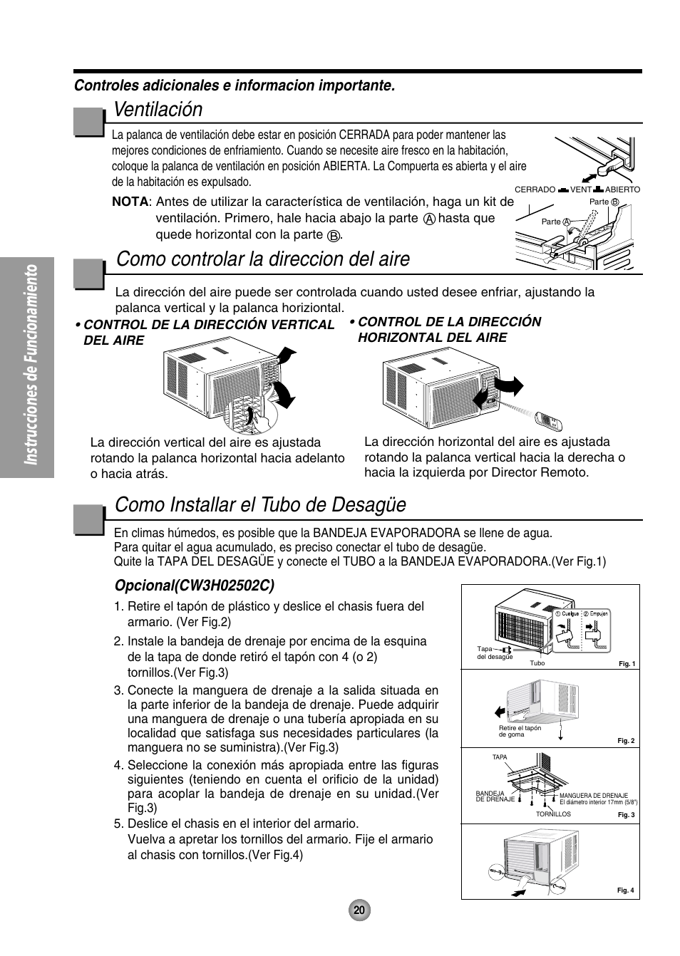 Ventilacion, Como controlar la direccion del aire, Como installar el tubor de desague | Ventilación, Como installar el tubo de desagüe, Instrucciones de funcionamiento, Controles adicionales e informacion importante | QUASAR HQ-2244UH User Manual | Page 20 / 32
