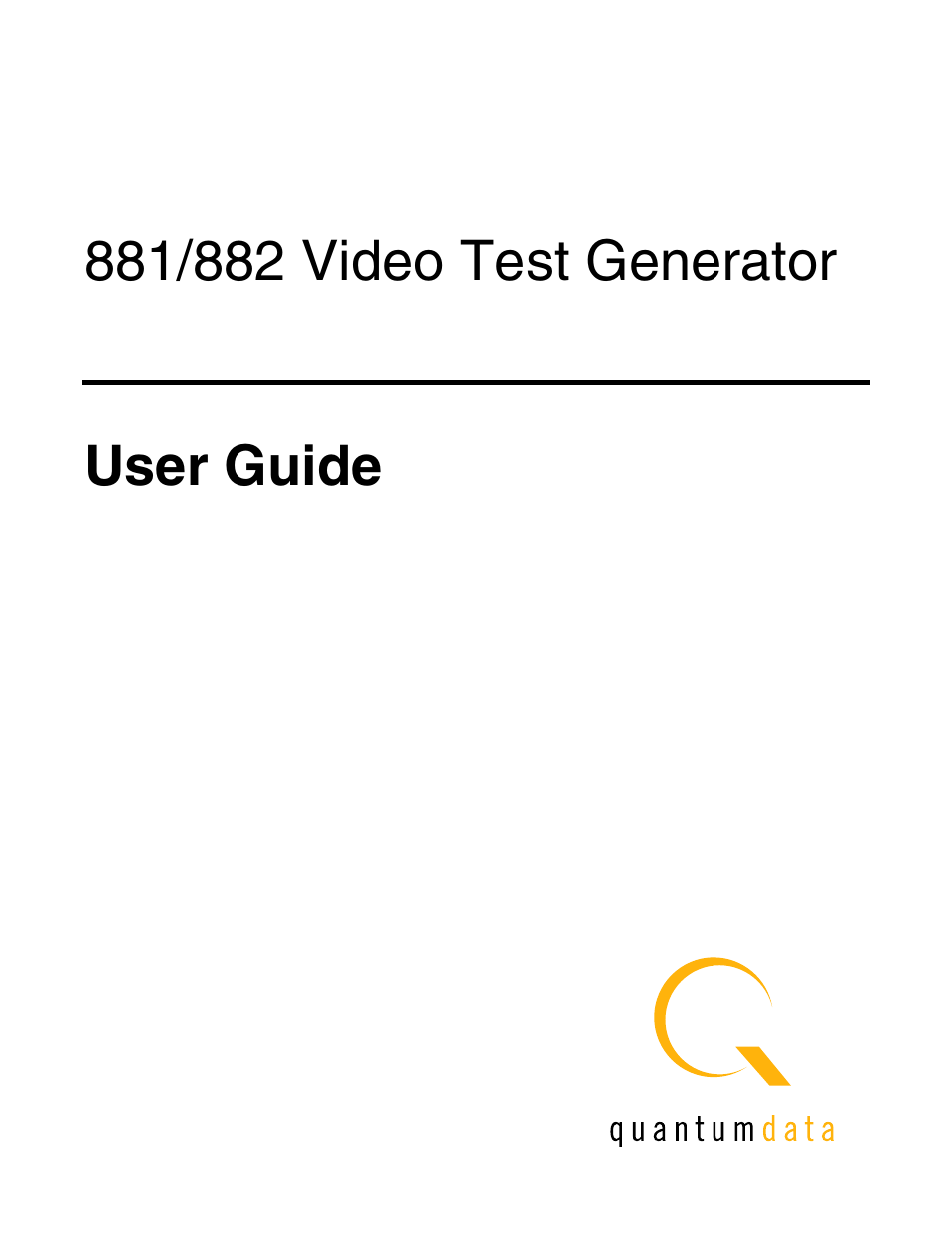 Quantum Data 881 User Manual | 1268 pages