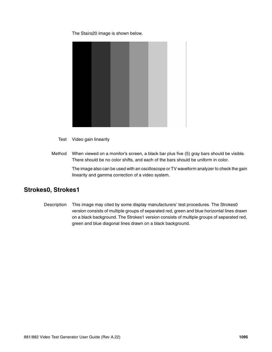 Strokes0, strokes1 | Quantum Data 881 User Manual | Page 1211 / 1268