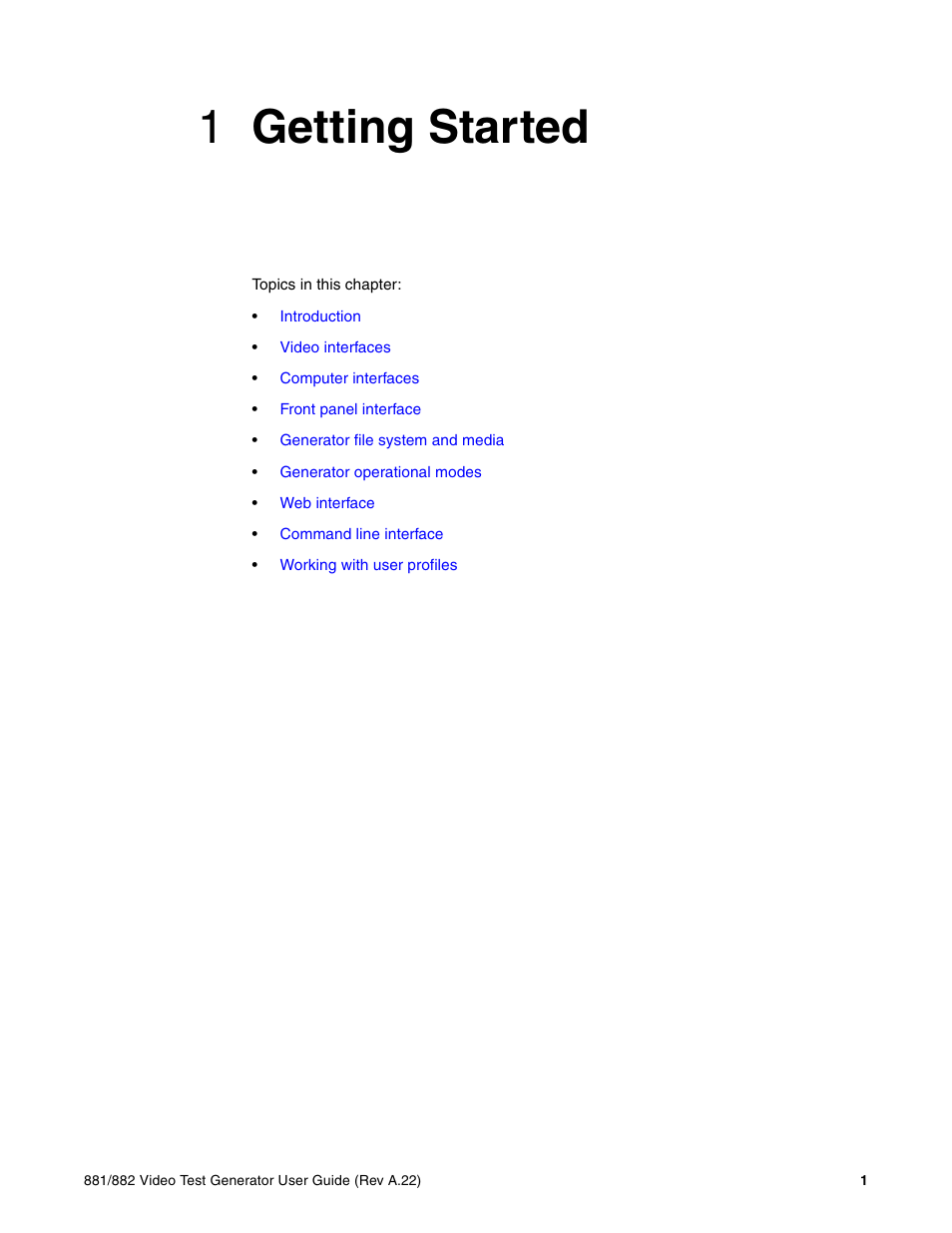 1 getting started, Chapter 1 getting started, 1getting started | Quantum Data 881 User Manual | Page 19 / 1268