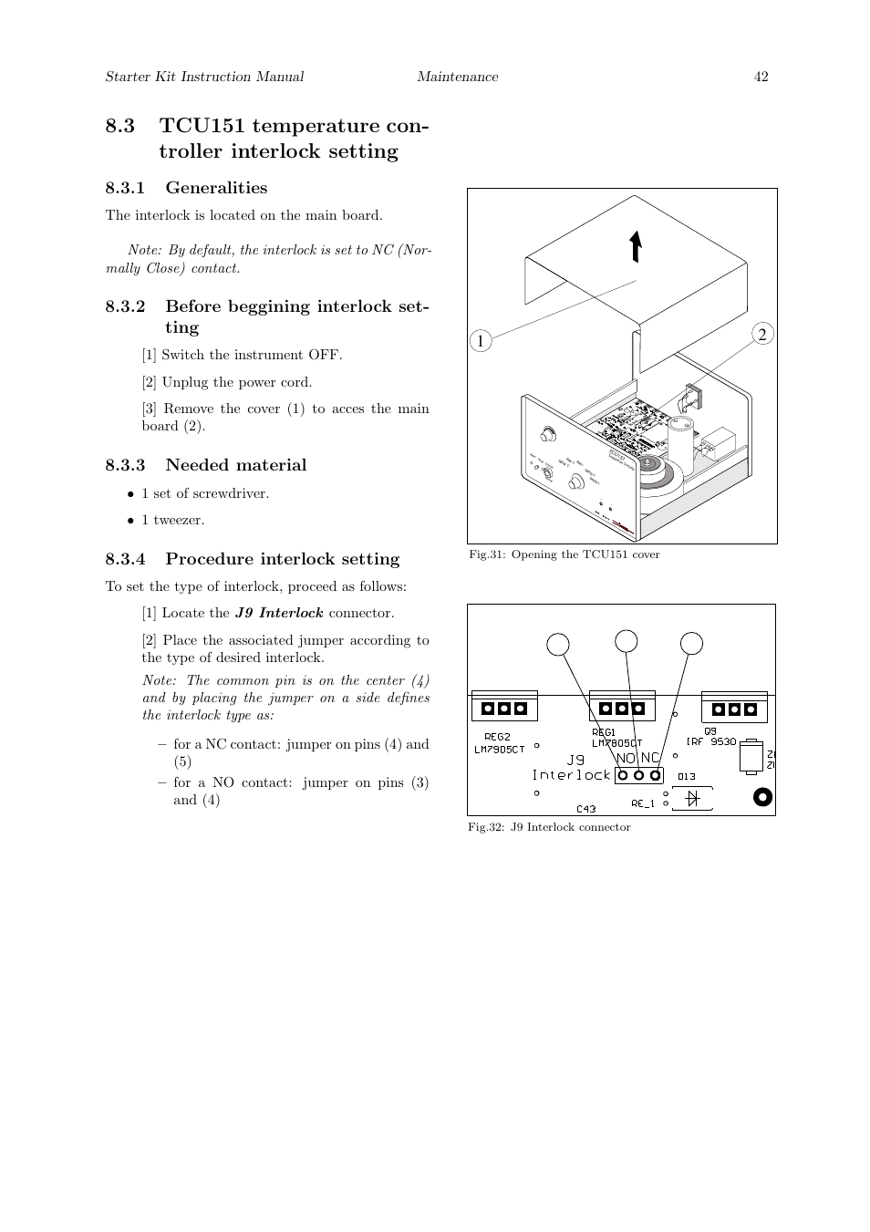1 generalities, 2 before beggining interlock set- ting, 3 needed material | 4 procedure interlock setting, Starter kit instruction manual maintenance 42, 1 set of screwdriver. • 1 tweezer | Quantum Instruments Cascade Laser Starter Kit User Manual | Page 43 / 60