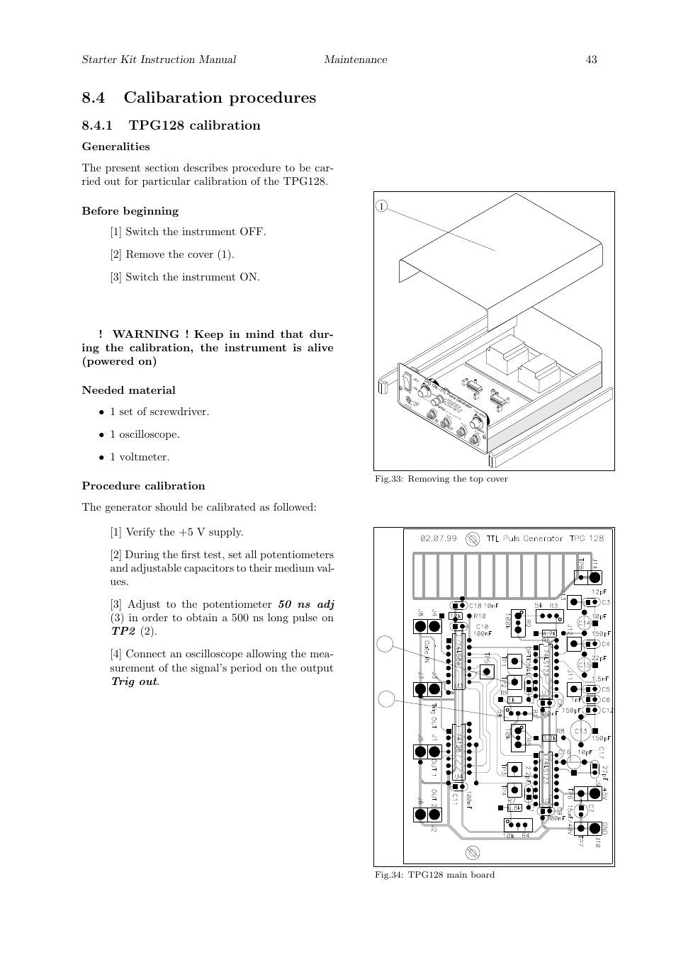 4 calibaration procedures, 1 tpg128 calibration, Starter kit instruction manual maintenance 43 | Fig.33: removing the top cover | Quantum Instruments Cascade Laser Starter Kit User Manual | Page 44 / 60