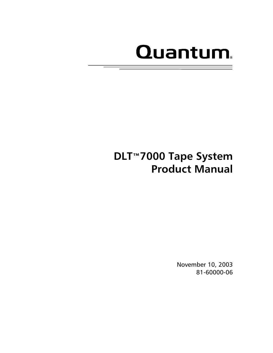 Quantum Instruments DLT 7000 User Manual | 312 pages