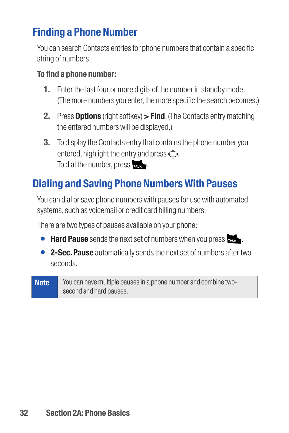 Finding a phone number, Dialing and saving phone numbers with pauses | Qwest S1 User Manual | Page 46 / 187