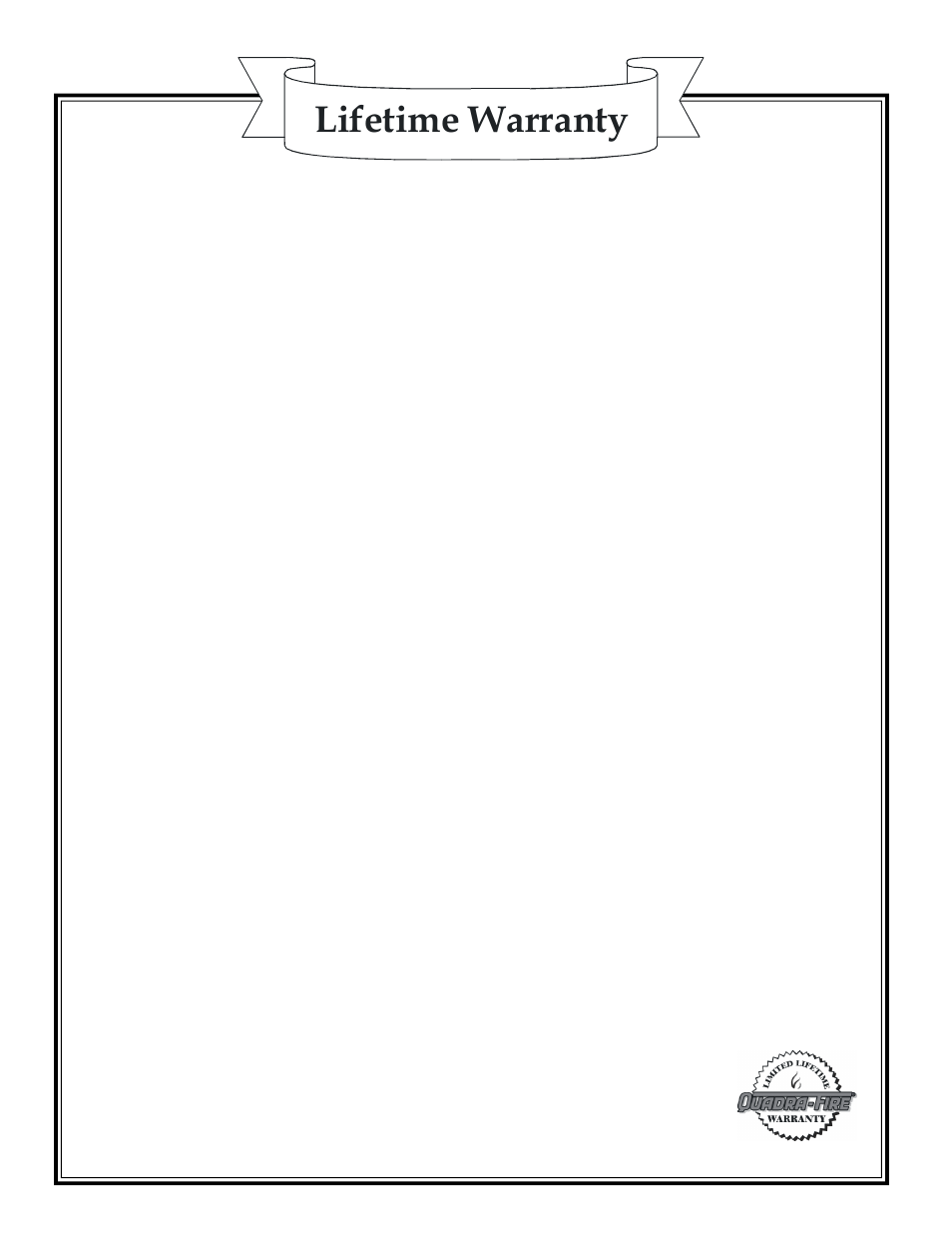 Warranty, Lifetime warranty | Quadra-Fire Gas Fireplace QV-ST User Manual | Page 37 / 37