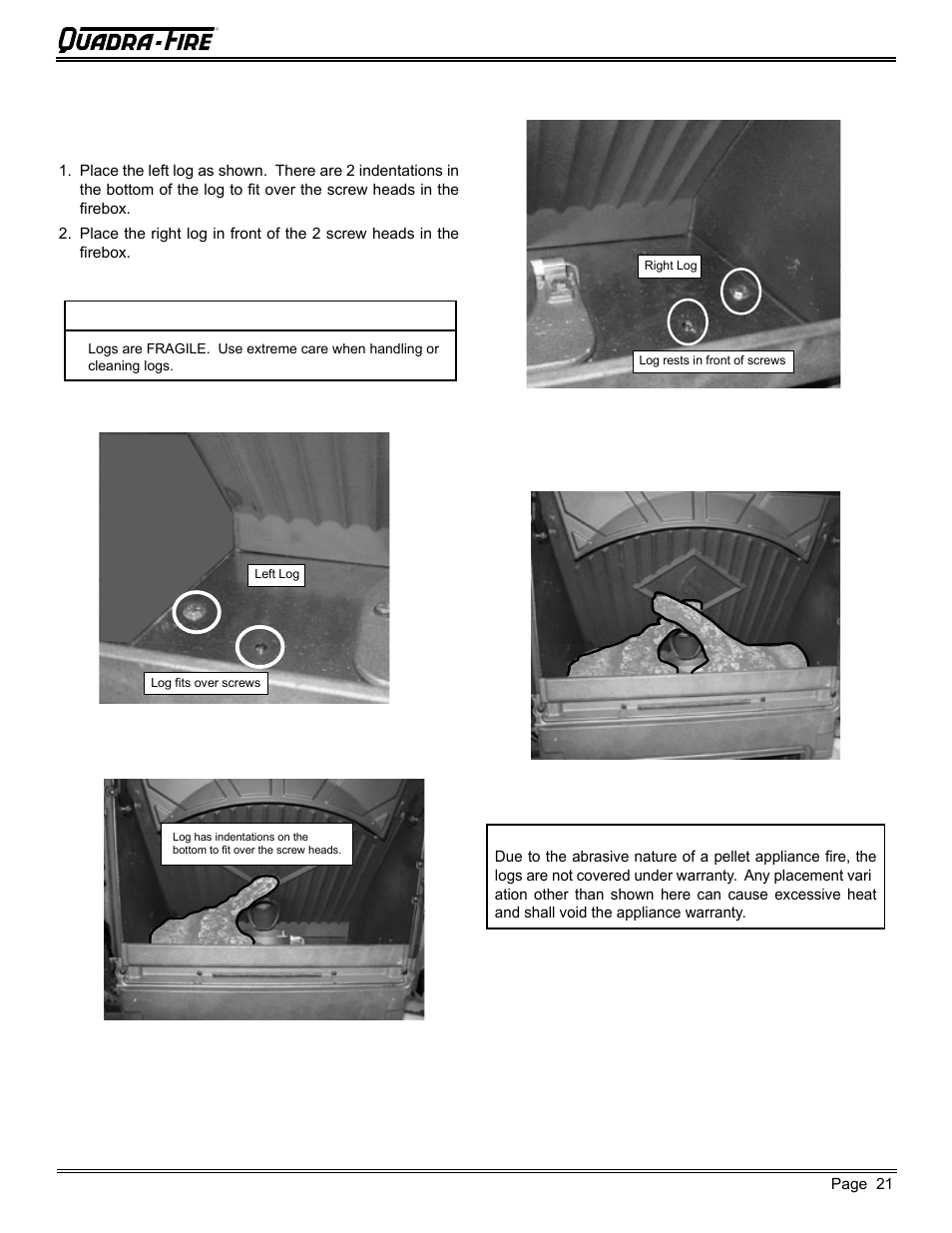 Caution, 2 piece log set installation | Quadra-Fire MTVERNON-AE-MBK User Manual | Page 21 / 56