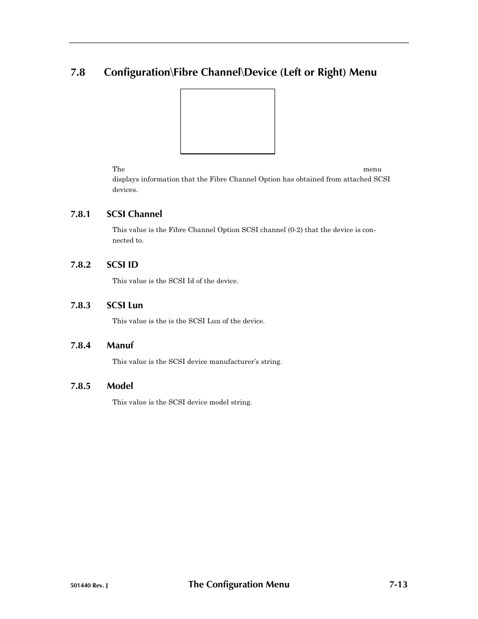 1 scsi channel, 2 scsi id, 3 scsi lun | 4 manuf, 5 model, Scsi channel -13, Scsi id -13, Scsi lun -13, Manuf -13, Model -13 | Qualstar 501440 Rev. G User Manual | Page 68 / 81