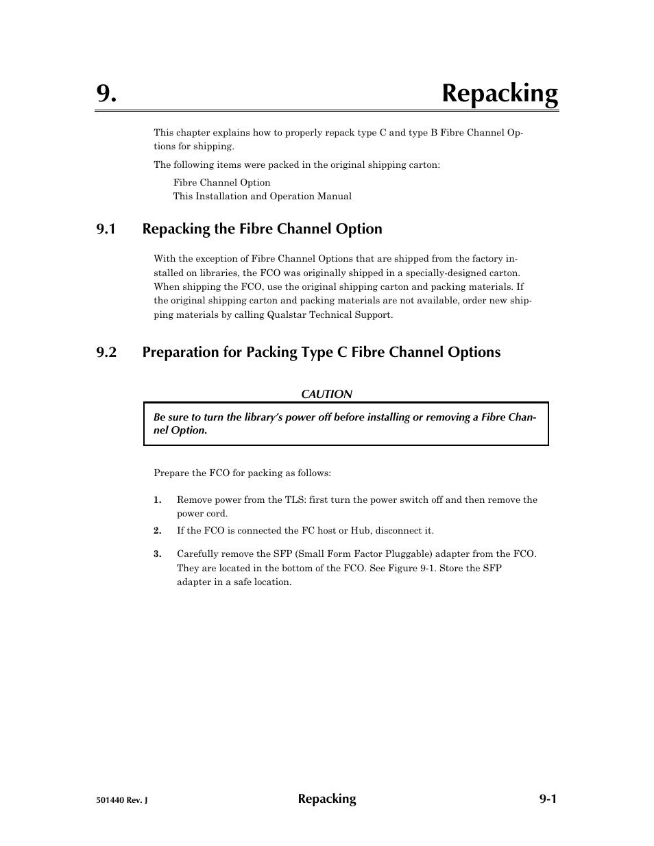 1 repacking the fibre channel option, Repacking -1, Repacking the fibre channel option -1 | Repacking | Qualstar 501440 Rev. G User Manual | Page 76 / 81