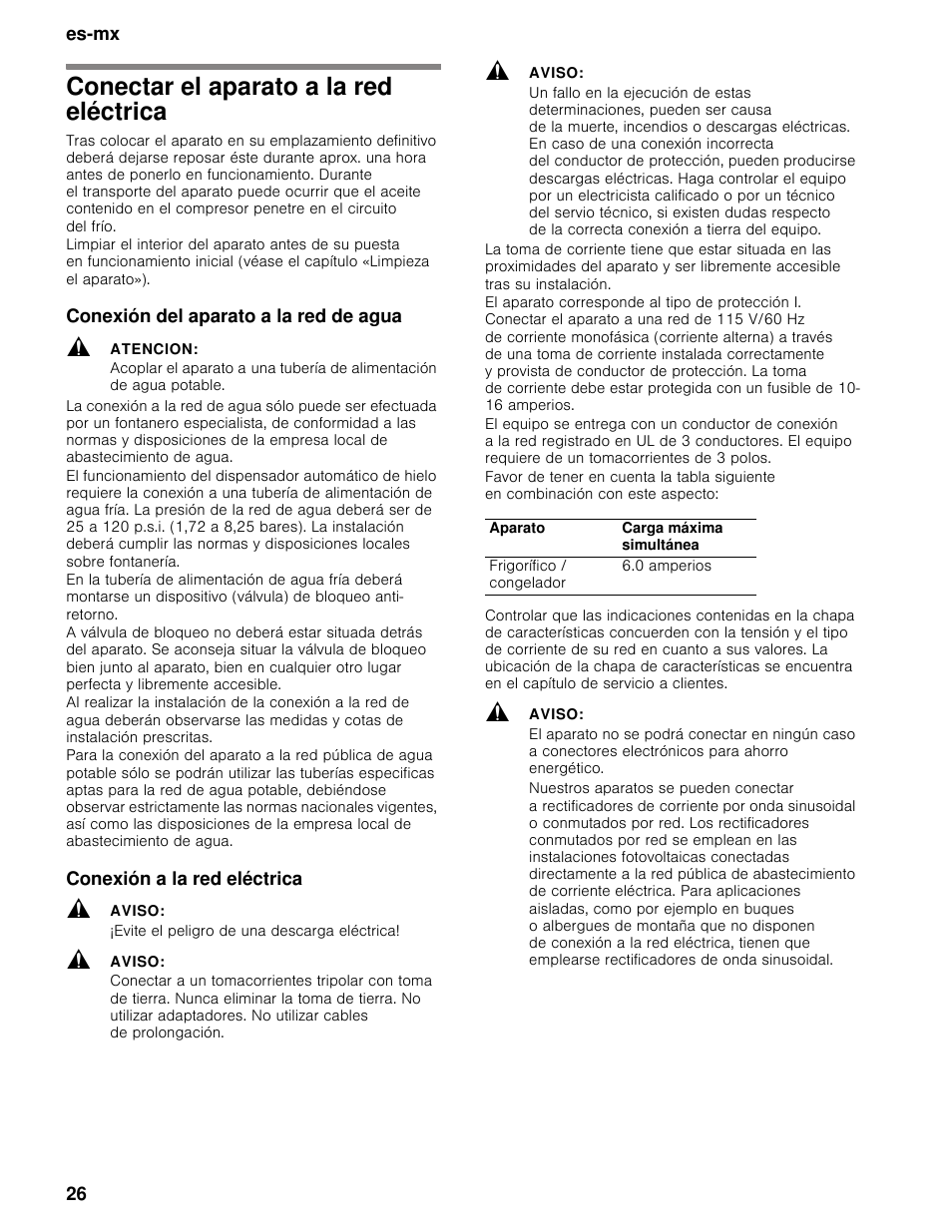 Conectar el aparato a la red eléctrica, Conexión del aparato a la red de agua, Atencion | Conexión a la red eléctrica, Aviso, Evite el peligro de una descarga eléctrica | Thermador T36BB User Manual | Page 26 / 67