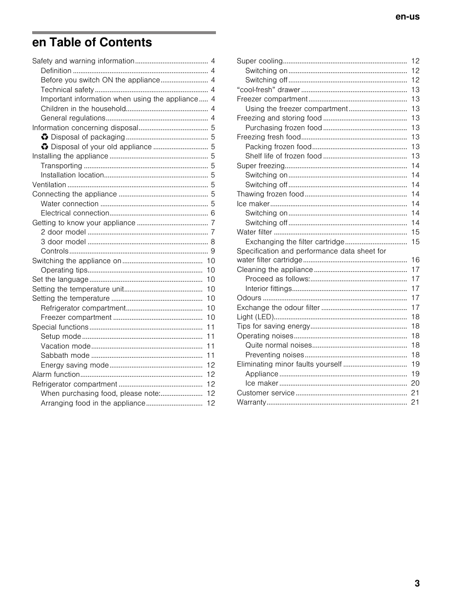 En table of contentsen operating instructions, Information concerning disposal 5, Installing the appliance 5 | Ventilation 5, Connecting the appliance 5, Getting to know your appliance 7, Switching the appliance on 10, Set the language 10, Setting the temperature unit 10, Setting the temperature 10 | Thermador T36BB User Manual | Page 3 / 67