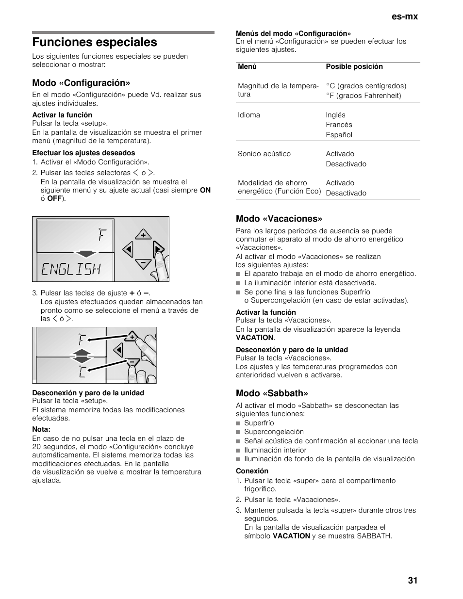 Funciones especiales, Modo «configuración, Activar la función | Efectuar los ajustes deseados, Activar el «modo configuración, Pulsar las teclas selectoras ¾ o, Pulsar las teclas de ajuste @ ó a, Desconexión y paro de la unidad, Nota, Menús del modo «configuración | Thermador T36BB User Manual | Page 31 / 67