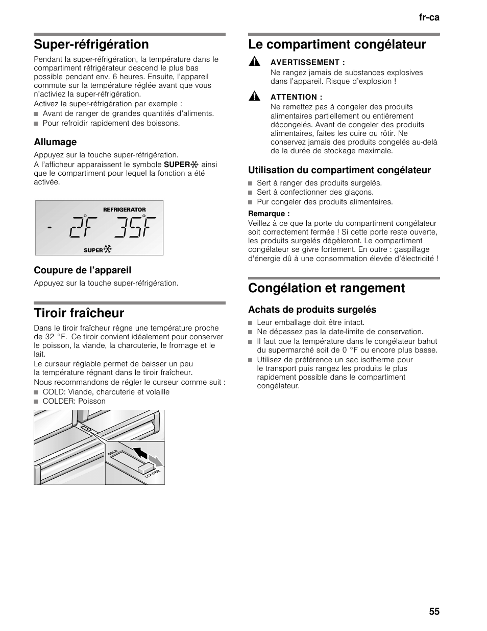 Super-réfrigération, Allumage, Coupure de l’appareil | Tiroir fraîcheur, Le compartiment congélateur, Avertissement, Attention, Utilisation du compartiment congélateur, Remarque, Congélation et rangement | Thermador T36BB User Manual | Page 55 / 67