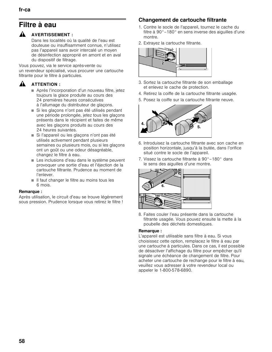 Filtre à eau, Avertissement, Attention | Remarque, Changement de cartouche filtrante, Extrayez la cartouche filtrante, Retirez la coiffe de la cartouche filtrante usagée, Posez la coiffe sur la cartouche filtrante neuve, Fr-ca 58 | Thermador T36BB User Manual | Page 58 / 67