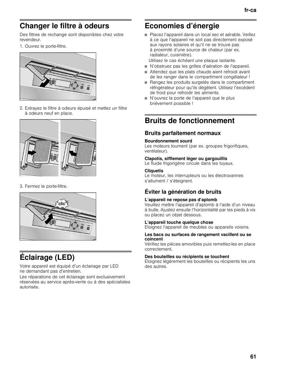 Changer le filtre à odeurs, Ouvrez le porte-filtre, Fermez le porte-filtre | Éclairage (led), Economies d’énergie, Bruits de fonctionnement, Bruits parfaitement normaux, Bourdonnement sourd, Clapotis, sifflement léger ou gargouillis, Cliquetis | Thermador T36BB User Manual | Page 61 / 67