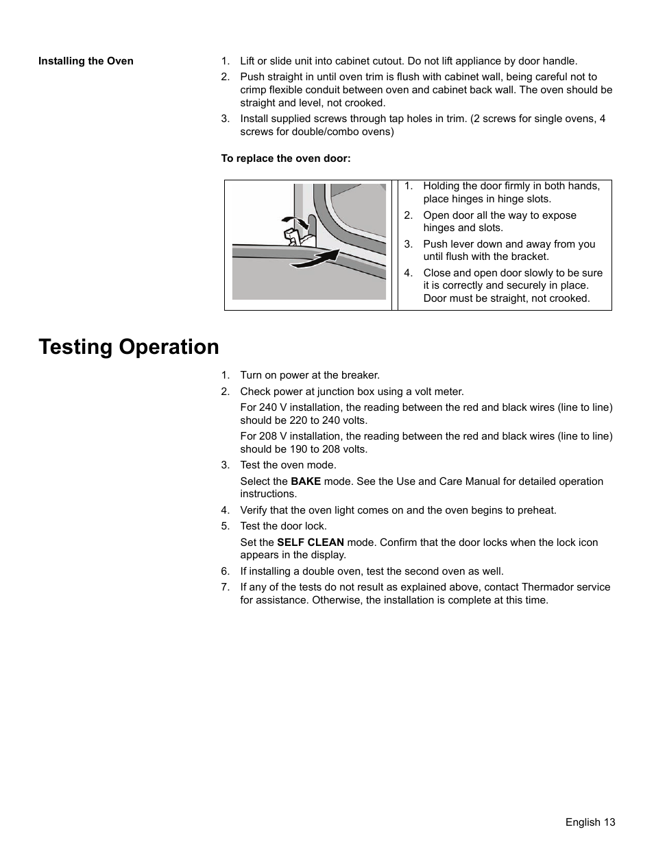 Installing the oven, Open door all the way to expose hinges and slots, Testing operation | Turn on power at the breaker, Check power at junction box using a volt meter, Test the oven mode, Test the door lock | Thermador ME272 User Manual | Page 15 / 48